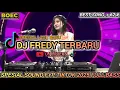 Download Lagu DJ FREDY TERBARU SPESIAL THE BEST SONG LAGU BARU PART 62 SOUND FYP TIKTOK 2025 FULL BASS