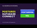 Connecting to the PostgreSQL Database SQL Fundamentals with PostgreSQL