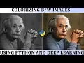 Black and white image colorization using Python OpenCV and Deep Learning