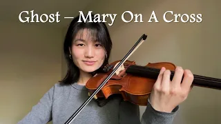 ghost mary on a cross violin cover with notes