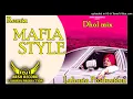 Download Lagu Mafia_Style Hona Viah Jatt Da_Dhol Remix_Sidhu_Moosewala_Ft. Dj Arsh_Lahoria_Production Remix_ 2024
