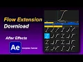 Master Flow Extension After Effects Tutorial