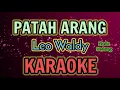 Download Lagu PATAH ARANG  Nada Sedang  KARAOKE HQ Audio || Leo Waldy