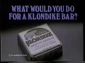 1986 Klondike Bar What Would You Do TV Commercial
