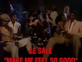 LeSale - Make Me Feel So Good