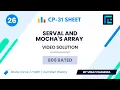 Serval and Mocha s Array Solution 800 Rated CP-31 Sheet Best Codeforces Problems