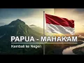 Lagu PAPUA - MAHAKAM I  Lagu Pak Jokowi