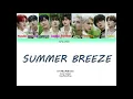 Lagu SF9 _ SUMMER BREEZE (여름 향기가 날 춤추게 해) Lyrics [Color Coded-Han-Rom-Eng]