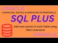 Oracle SQL ALTER COMMAND Add new column in exist table SQL Plus