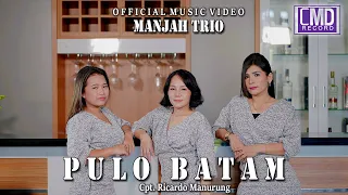Download Manjah Trio - Pulo Batam (Lagu Batak Terbaru 2022) Official Music Video MP3