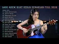 Lagu LAGU ADEM BUAT KERJA SEHARIAN FULL 2026 | FULL ALBUM SLOW ROCK \u0026 MELLOW