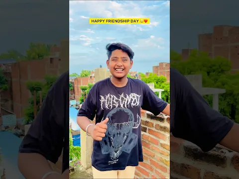 Happy Friendship day guys 🥲❤️| #shorts​ #indian​ #relatable #happy​ #friendship​ #day​ #comedy
