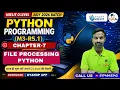 O Level Python M3-R5 1 Chapter-7 File Processings July 2026 Batch GyanXp