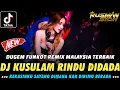 Download Lagu DJ KEKASIH KUSAYANG DI MANAKAH DIRIMU BERADA !! Kusulam Rindu Didada \u0026 Luka Rembulan | DUGEM TERBAIK