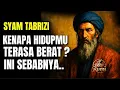 Download Lagu 💥DUNIA ADALAH CERMIN HATIMU, JIKA HATIMU GELAP MAKA DUNIA IKUT GELAP | SYAM TABRIZI | INSPIRATIF JR