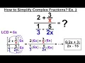 Algebra - Ch 13 Complex Fractions 5 of 18 How to Simplify a Complex Fraction Ex 3