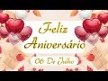 Download Lagu 06 DE JULHO ❤️ MENSAGEM LINDA DE FELIZ ANIVERSÁRIO PARA EMOCIONAR ALGUÉM ESPECIAL PARABÉNS!🎈.