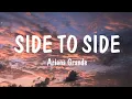 Download Lagu Side To Side - Ariana Grande ft Nicki Minaj (Lyrics) | Clean Bandit, Justin Bieber