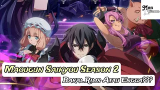 maougun saikyou season 2 bakal rilis atau engga