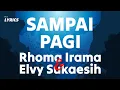 Download Lagu Sampai Pagi - Rhoma Irama \u0026 Elvy Sukaesih (Lyrics)
