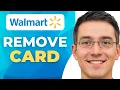 How to Remove Credit or Debit Card from Walmart Account Simple Guide