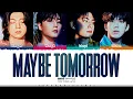 Download Lagu DAY6 'Maybe Tomorrow' Lyrics (데이식스 Maybe Tomorrow 가사) [Color Coded Han_Rom_Eng] | ShadowByYoongi