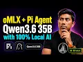oMLX Pi Agent Qwen3 6 35B The Most Powerful Local Coding Setup