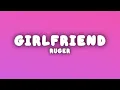 Ruger - Girlfriend (Lyrics)