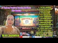 Download Lagu Siti Juleha, 16 Tembang Tengdung Nonstop, Gamelan Sandiwara Wira Mandala