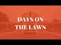 An Inside Look at University of Virginia s Days on the Lawn