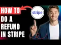 How to Do a Refund in Stripe Create Issue Partial Refunds Easily 2026