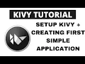 Python Kivy Tutorial - Setup Kivy Creating first Simple Application