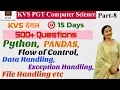KVS PGT COMPUTER SCIENCE 500 Questions P-8 Python Pandas Data Handling etc