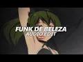 Download Lagu Funk de Beleza (slowed) [edit audio]
