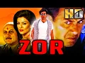 Lagu Zor (HD) - Blockbuster Bollywood Action Film| Sunny Deol, Sushmita Sen, Milind Gunaji, Om Puri | ज़ोर