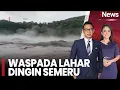 Waspada! Bnajir Lahar Dingin Semeru, Akibat Hujan Deras |iNews Pagi (23/11)