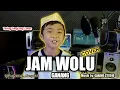 Download Lagu JAM WOLU _ GANANG Cover _ Tarling TengDung Lawas _ Di Populerkan Oleh. Nengsih S