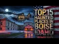 Top 15 Haunted Places in Boise Idaho s Most Terrifying Paranormal Locations