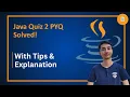Java Quiz2 PYQ Solved Explanation Last-Minute Exam Preparation Tips