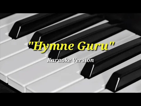 Download MP3 Hymne Guru - Karaoke Version