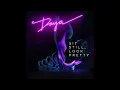Sit Still, Look Pretty (Pop Radio Version) (Audio) - Daya