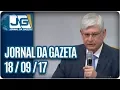 Download Lagu Jornal da Gazeta - 18/09/2017