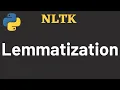 NLTK Tutorial 05 Lemmatization NLTK Python