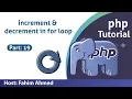 Raw PHP Course for Beginners In Bangla PHP For Loop Increment and Decrements part-19