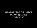 Download Lagu On dat bulshit