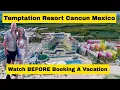 Temptation Resort Cancun Mexico - The Best Deals And Everything You Need To know Before Booking