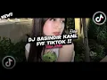 Download Lagu DJ CUMAN TAU BASINDIR KANE FYF TIKTOD 2025 [TIRA RMX]