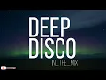 Lagu Deep House 2022 I Deep Disco Records Mix #141
