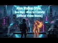 Download Lagu Alan walker style, Ava Max - \