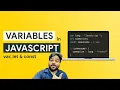 Variables in JavaScript Const Let and Var Web Technology JavaScript Tutorial Hindi
